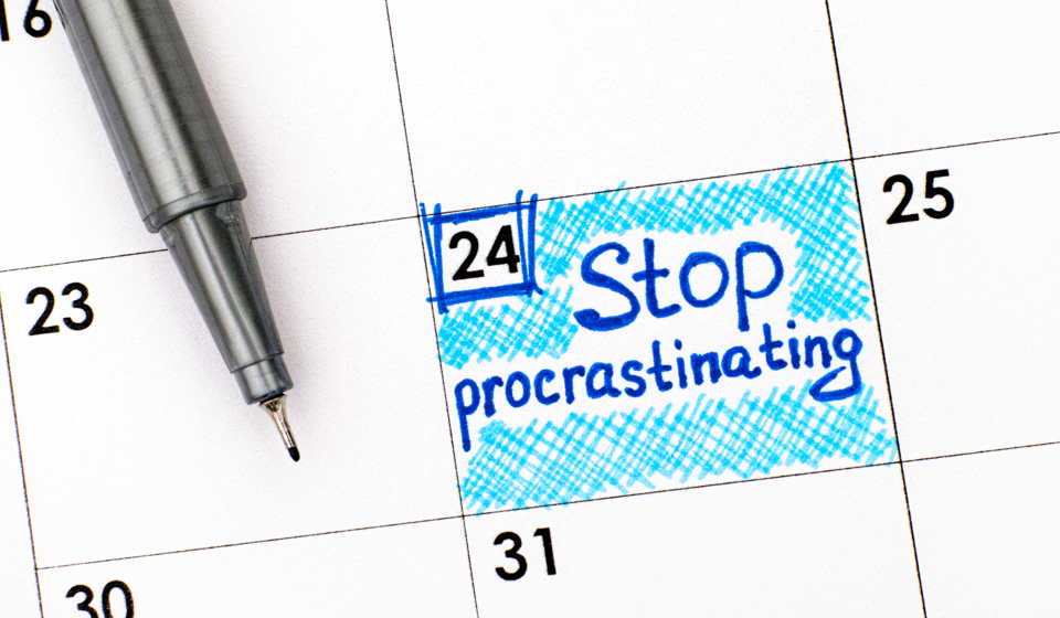 stop procrastinating 