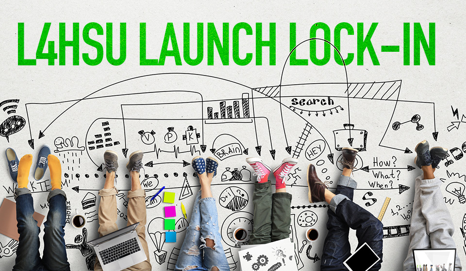 L4HSU Launch Lock-In
